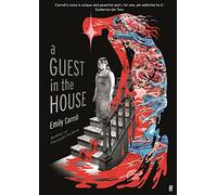 A guest in the house: ‘Vividly drawn and masterfully plotted.’ Observer, GRAPHIC NOVEL OF THE MONTH