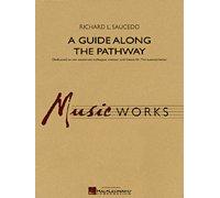 A Guide along the Pathway - Concert Band/Harmonie - SCORE