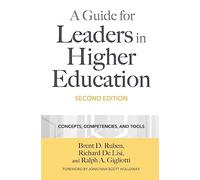 A Guide for Leaders in Higher Education: Concepts, Competencies, and Tools