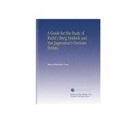 A Guide for the Study of Riehl's Burg Neideck and Von Jagemann's German Syntax.