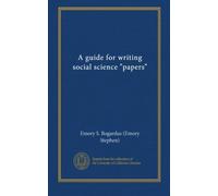 A guide for writing social science "papers"