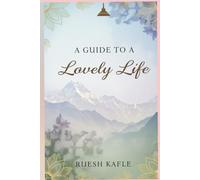 A Guide To A Lovely Life: Lesson on kindness ,faith and living with joy