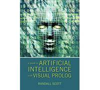 A Guide to Artificial Intelligence with Visual PROLOG