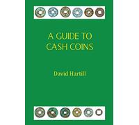 A Guide to Cash Coins