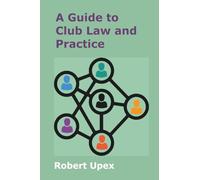 A Guide to Club Law and Practice