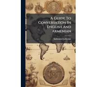 A Guide To Conversation In English And Armenian