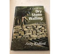 A Guide to Dry Stone Walling