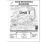 A guide to FLUID MECHANICS & MACHINERY: Unit-1