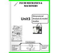 A guide to FLUID MECHANICS & MACHINERY: Unit3(Dimensional Analysis & model studies)