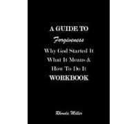 A Guide To Forgiveness (ebook)