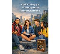 A guide to help you introduce yourself to your foster family