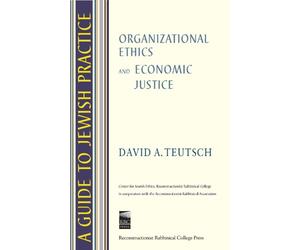 A Guide to Jewish Practice: Organizational Ethics and Economic Justice [DVD]