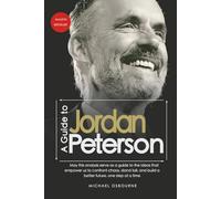 A Guide to Jordan Peterson