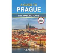 A Guide to Prague: Five Walking Tours: 7 (Walking Tour Guides)