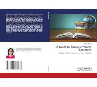 A Guide to Survey of World Literature: A Study of Major Thematic and Literary Aspects