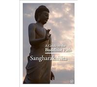 A Guide to the Buddhist Path