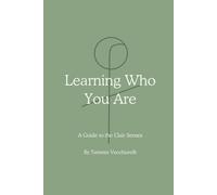 A Guide to the Clair Senses: Learning Who You Are