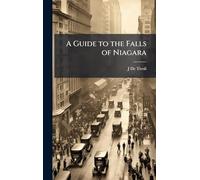 A Guide to the Falls of Niagara