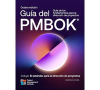 A Guide to the Project Management Body of Knowledge (PMBOK Guide) - Eighth Edition and The Standard for Project Management (SPANISH)
