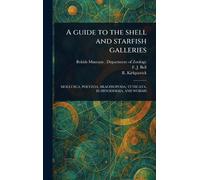 A Guide to the Shell and Starfish Galleries