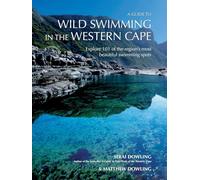 A Guide to Wild Swimming in the Western Cape