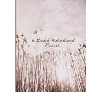 A Guided Undated Planner with Affirmations, Mood Check-Ins, and Doodle Pages for Self-Care & Reflection