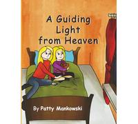 A Guiding Light from Heaven