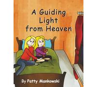 A Guiding Light from Heaven