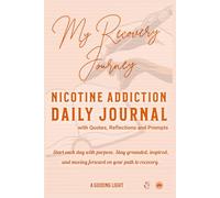 A Guiding Light OA 30-Day Journal for Nicotine Anonymous with Quotes, Reflections and Prompts: Start each day with purpose. Stay grounded, inspired, and moving forward on your path to recovery.