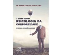 À Guisa De Uma Psicologia Da Corporeidade (ebook)