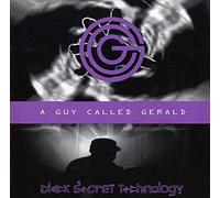A Guy Called Gerald - Black Secret Technology