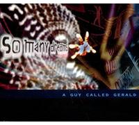 A Guy Called Gerald - So Many Dreams