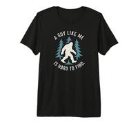 A Guy Like Me Is Hard To Find Bigfoot Sasquatch Retro Design Camiseta Premium