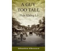 A GUY TOO TALL - Thần Khổng Lồ: 2