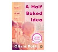 A Half Baked Idea (ebook)