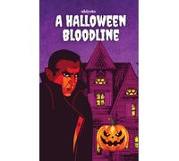 A Halloween Bloodline Spooky Glowing Deluxe Edition