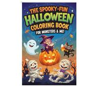 A Halloween Coloring Book for Adults and Kids with Cute Characters, Spooky Scenes, and More! (Halloween Coloring Books)