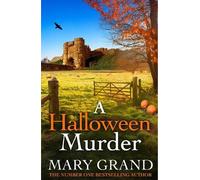 A Halloween Murder: The BRAND NEW page-turning cosy mystery for 2025, from the author of the NUMBER ONE smash hit A Christmas Murder (The Isle of Wight Killings, 4)