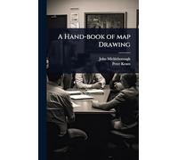 A Hand-book of map Drawing
