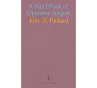 A Hand-Book of Operative Surgery