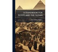 A Handbook for Egypt and the Sudan