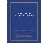 A handbook of architectural practice