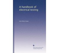 A handbook of electrical testing