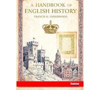 A Handbook of English History