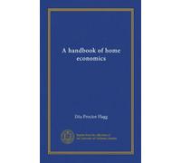 A handbook of home economics