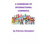 A Handbook Of International Commerce (ebook)