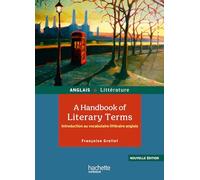 A handbook of literary terms: Introduction au vocabulaire littéraire anglais