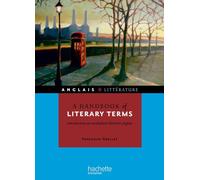 A handbook of literary terms: Introduction au vocabulaire littéraire anglais