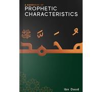 A Handbook of Prophetic Characteristics