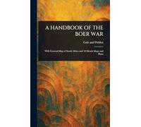 A Handbook of the Boer War